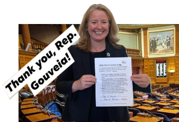 Rep Gouveia signed the pledge!