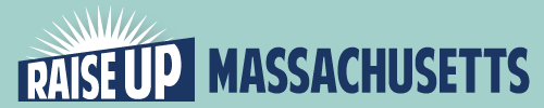 Raise Up Massachusetts